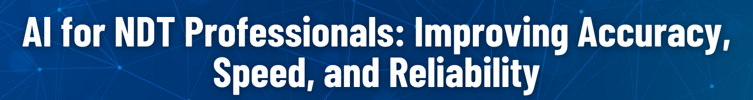 Automated Defect Recognition and AI webinar banner